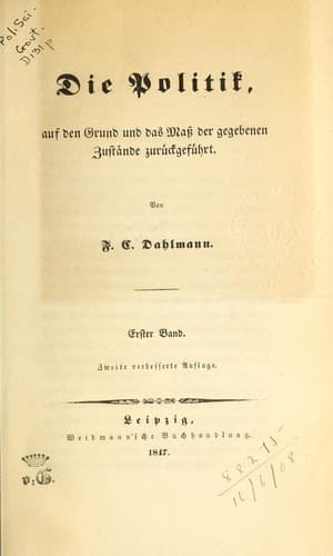 Die Politik, auf den Grund und das Mass der gegebenen Zustände zurückgeführt