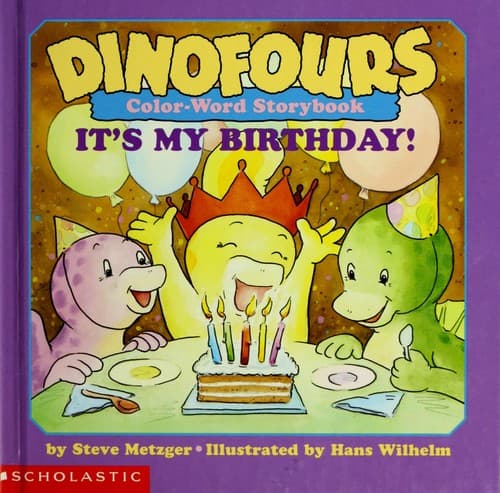 Dinofours (Color- Word Storybook) It's My Birthday!