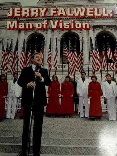 Jerry Falwell, man of vision
