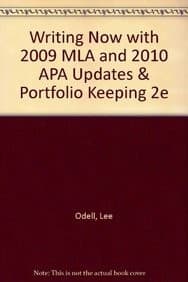 Writing Now with 2009 MLA and 2010 APA Updates & Portfolio Keeping 2e