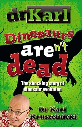 Dinosaurs Aren't Dead