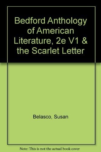 Bedford Anthology of American Literature, 2e V1 & The Scarlet Letter