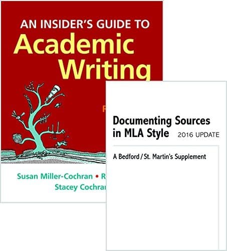 Insider's Guide to Academic Writing Brief & Documenting Sources in MLA Style
