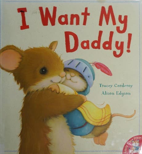 I want my daddy!