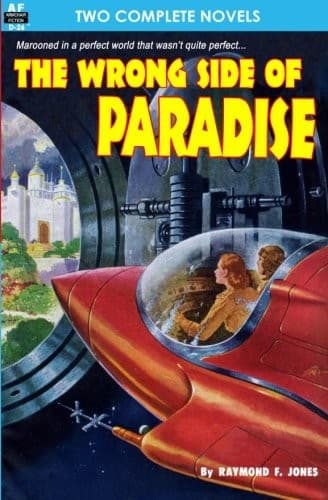 The Wrong Side of Paradise & The Involuntary Immortals