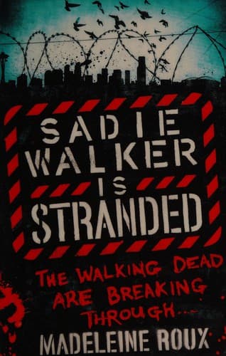 Sadie Walker is stranded