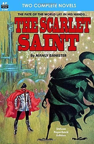 The Scarlet Saint & The Man from Saturn