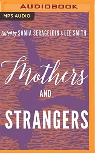 Mothers and Strangers