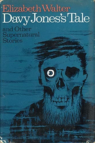 Davy Jones's Tale, and Other Supernatural Stories