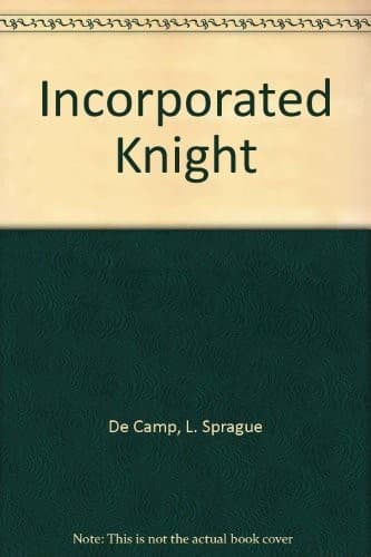The incorporated knight