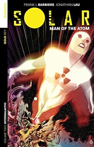Solar : Man of the Atom Volume 2
