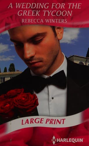 A Wedding for the Greek Tycoon / The Cowboy and the Lady