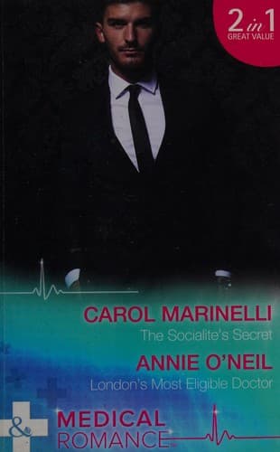 The Socialite's Secret / London's Most Eligible Doctor