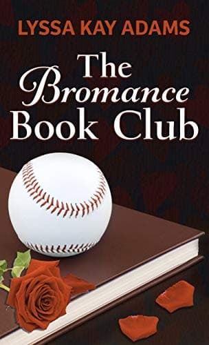 The Bromance Book Club