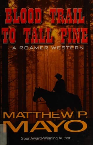 Blood Trail to Tall Pine
