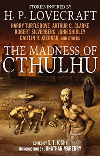 The Madness of Cthulhu Anthology