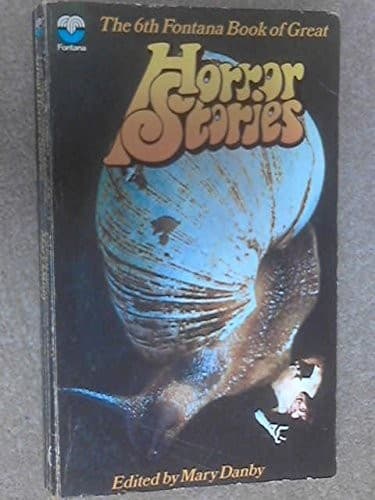 The sixth Fontana book of greathorror stories