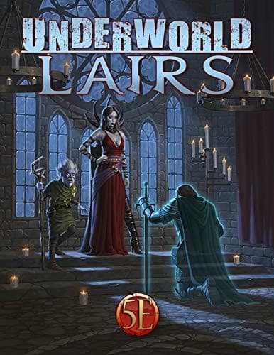 Underworld Lairs for 5th Edition