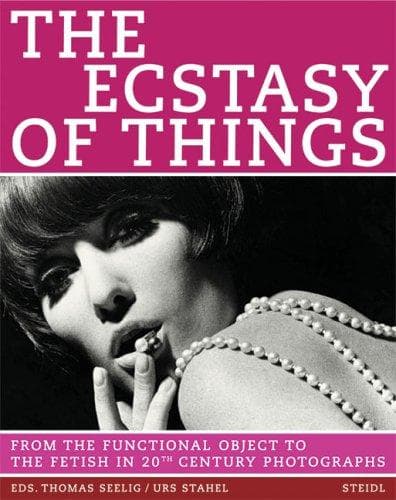 The ecstasy of things