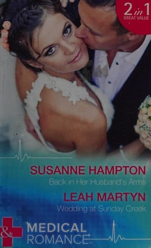 Back in Her Husband's Arms / Wedding at Sunday Creek