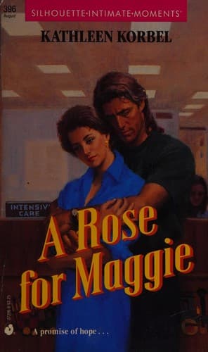 A rose for Maggie
