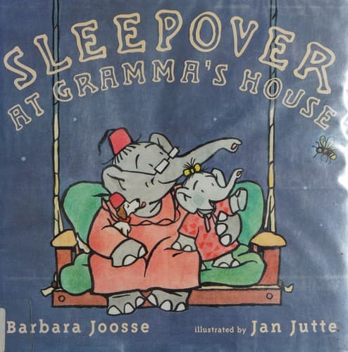 Sleepover at gramma's house