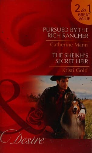 Pursued by the rich rancher