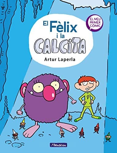 El Fèlix i la Calcita