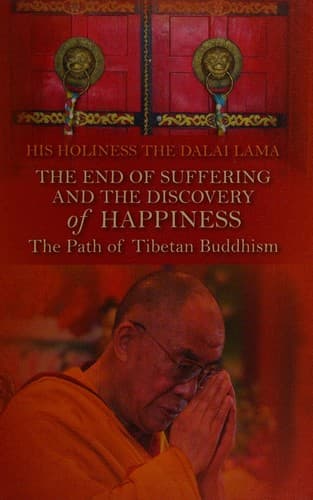 The end of suffering and the discovery of happiness