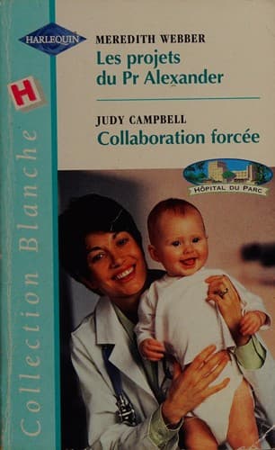 Les projets du Pr Alexander / Collaboration forcee