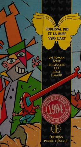 Roberval Kid et la ruée vers l'art