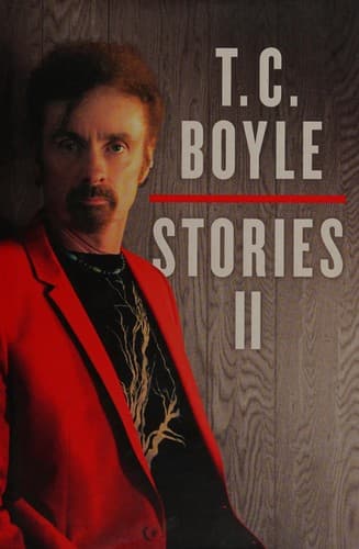 T.C. Boyle stories II