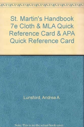 St. Martin's Handbook 7e cloth & MLA Quick Reference Card & APA Quick Reference Card