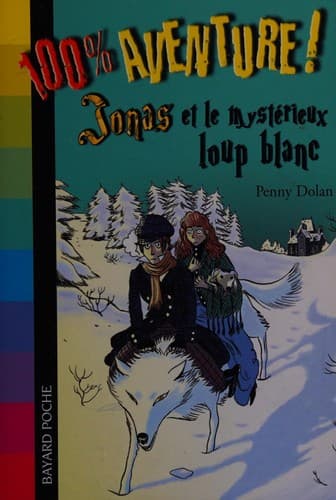 Jonas et le mystérieux loup blanc