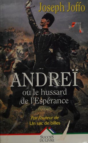 Andrei ou le hussard de l'esperance