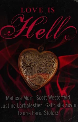 Love Is Hell