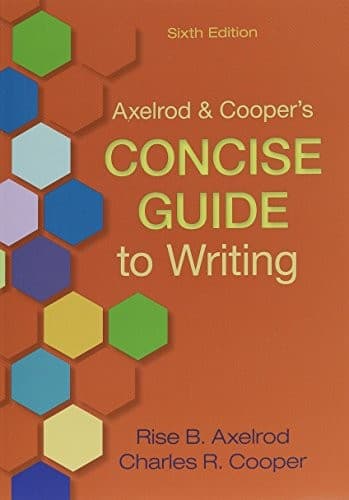 Axelrod and Cooper's Concise Guide to Writing 6e & Pocket Style Manual 6e