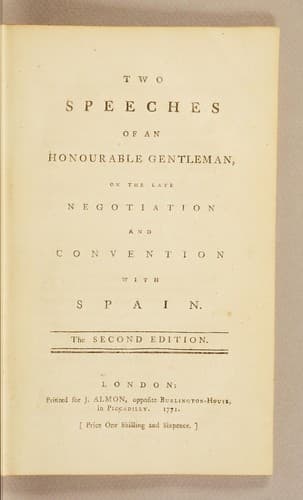 Two speeches of an honourable gentleman, on the late negotiation and convention with Spain