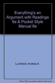 Everything's an Argument with Readings 6e & Pocket Style Manual 6e