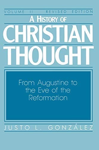 A History of Christian Thought, Vol. 2