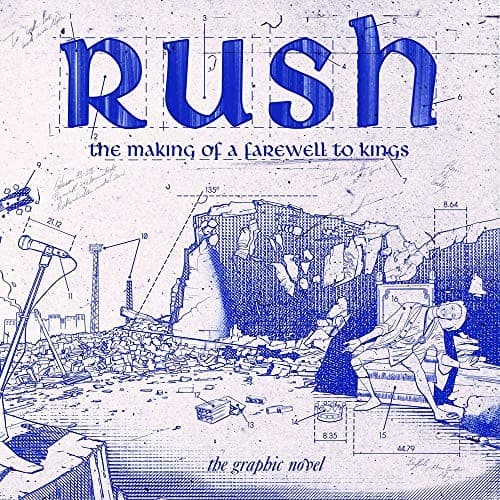 Rush : The Making of A Farewell to Kings