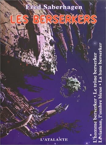 LES BERSERKERS II LIVRES V A VIII