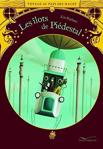 Les Ilots Du Piedestal - Voyage Aux Pays Des Mages