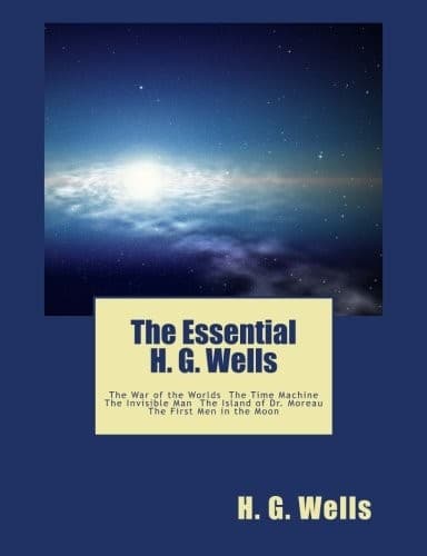 The Essential H. G. Wells