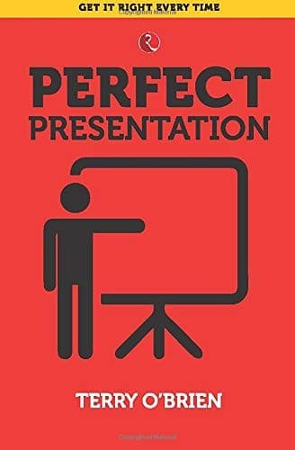 Perfect Presentation [Paperback] [May 01, 2017] O'Brien, Terry