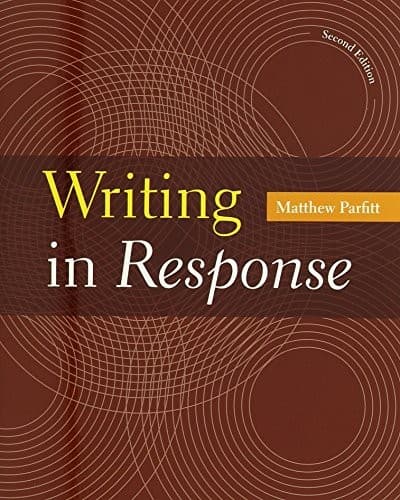 Writing in Response 2E & Documenting Sources in MLA Style