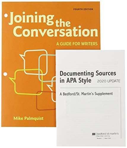 Loose-leaf Version for Joining the Conversation & Documenting Sources in APA Style