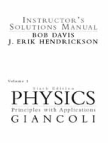 Instructor's Solutions Manual, Physics