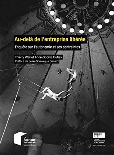 Au-delà de l'entreprise libérée