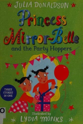 Princess Mirror-Belle and the Party Hoppers